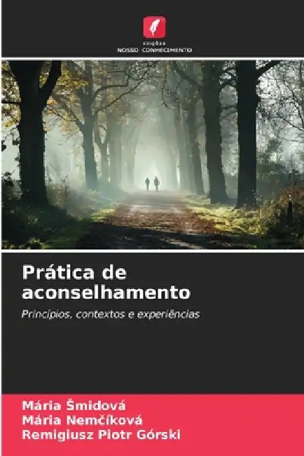 Prática de aconselhamento by Mária Smidová, Mária Nemčíková, Remigiusz Piotr Górski