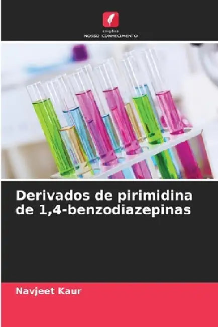 Derivados de pirimidina de 1,4-benzodiazepinas by Navjeet Kaur