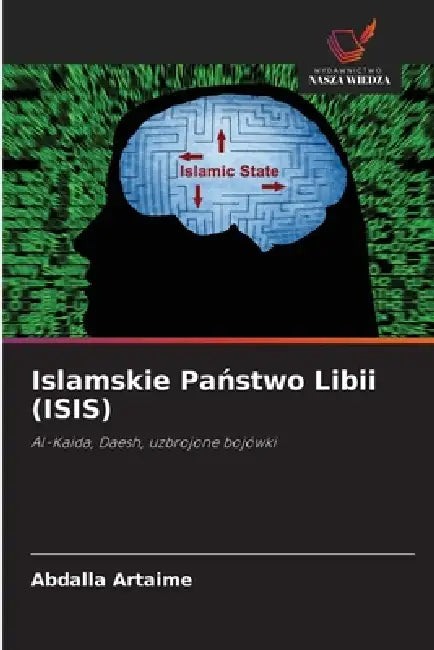 Islamskie Państwo Libii (ISIS) by Abdalla Artaime