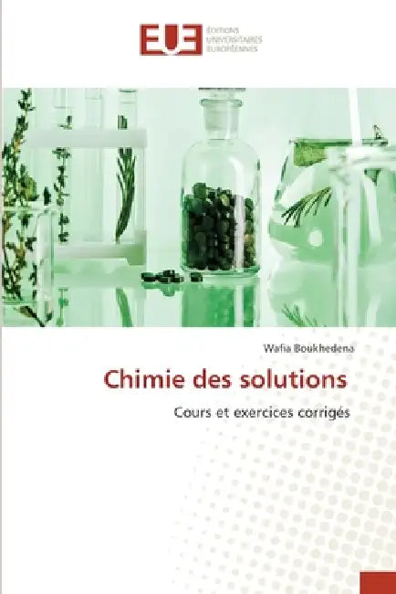 Chimie des solutions by Wafia Boukhedena