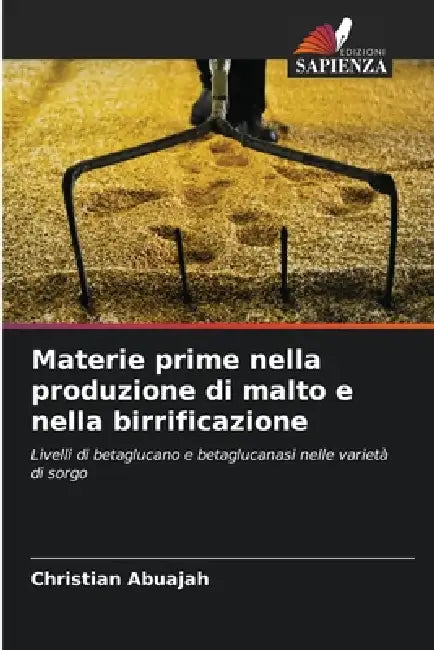 Materie prime nella produzione di malto e nella birrificazione by Christian Abuajah