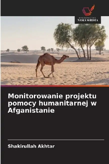 Monitorowanie projektu pomocy humanitarnej w Afganistanie by Shakirullah Akhtar