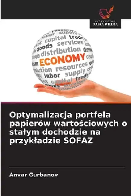 Optymalizacja portfela papierów wartościowych o stalym dochodzie na przykladzie SOFAZ by Anvar Gurbanov