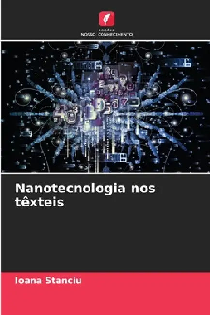 Nanotecnologia nos têxteis by Ioana Stanciu