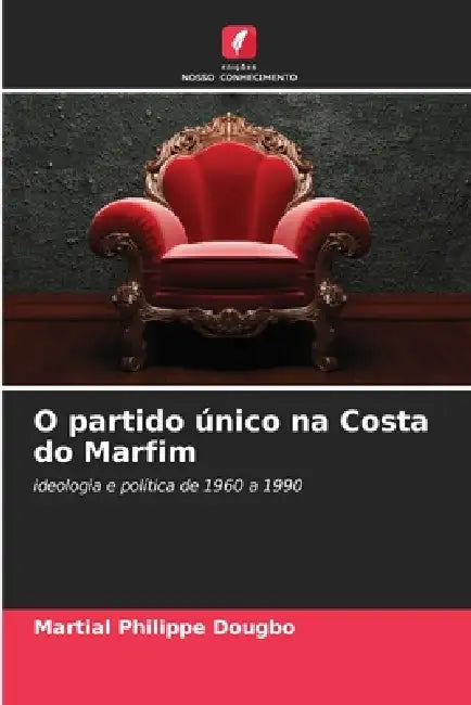 O partido único na Costa do Marfim by Martial Philippe Dougbo