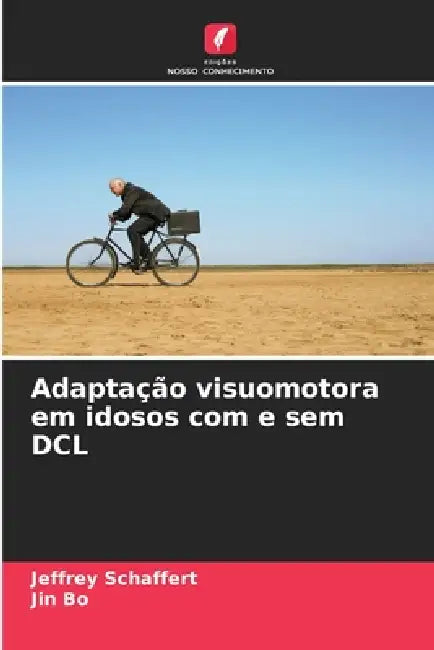 Adaptação visuomotora em idosos com e sem DCL by Jeffrey Schaffert, Jin Bo