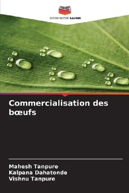 Commercialisation des boeufs by Mahesh Tanpure, Kalpana Dahatonde, Vishnu Tanpure