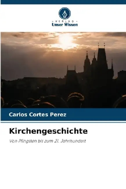 Kirchengeschichte by Carlos Cortes Perez