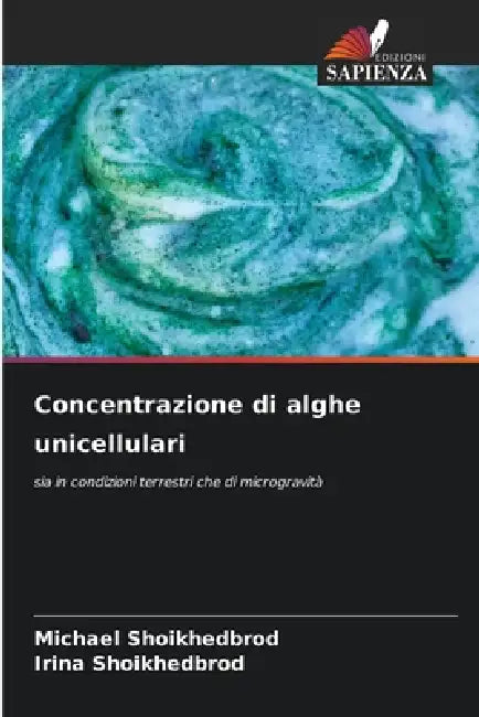 Concentrazione di alghe unicellulari by Michael Shoikhedbrod, Irina Shoikhedbrod