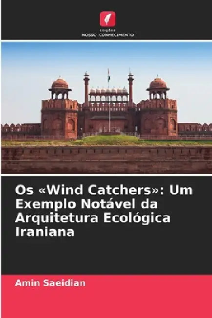 Os Wind Catchers: Um Exemplo Notável da Arquitetura Ecológica Iraniana by Amin Saeidian