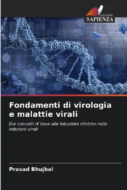 Fondamenti di virologia e malattie virali by Prasad Bhujbal