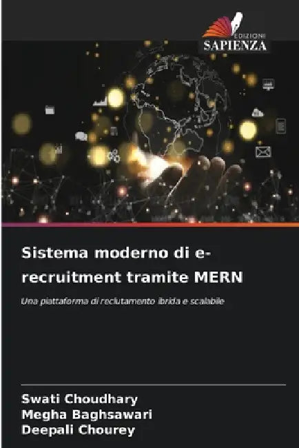 Sistema moderno di e-recruitment tramite MERN by Swati Choudhary, Megha Baghsawari, Deepali Chourey