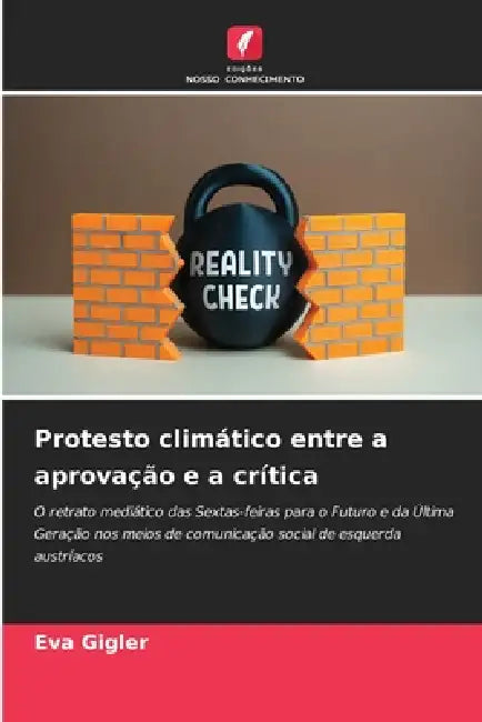 Protesto climático entre a aprovação e a crítica by Eva Gigler