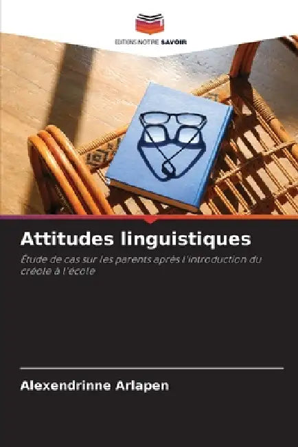 Attitudes linguistiques by Alexendrinne Arlapen