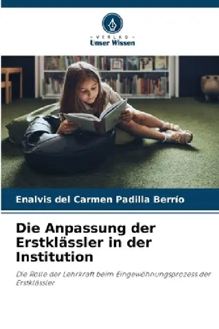Die Anpassung der Erstklässler in der Institution by Enalvis del Carmen Padilla Berrío