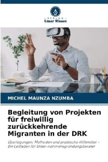 Begleitung von Projekten für freiwillig zurückkehrende Migranten in der DRK by Michel Maunza Nzumba