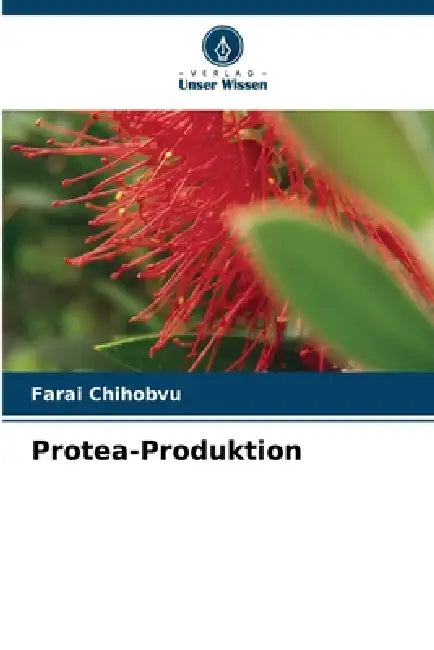 Protea-Produktion by Farai Chihobvu