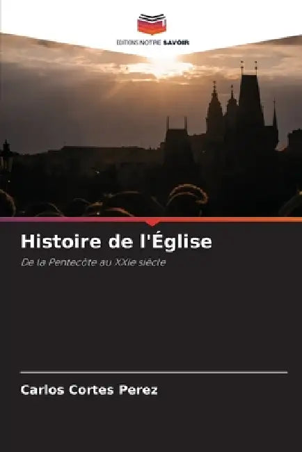 Histoire de l'Église by Carlos Cortes Perez
