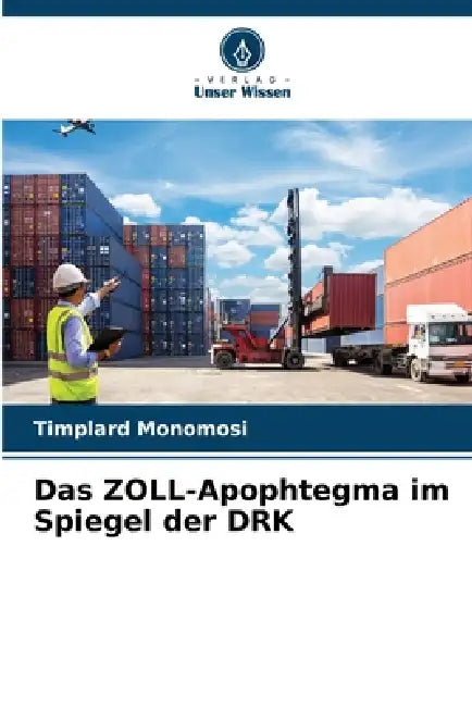 Das ZOLL-Apophtegma im Spiegel der DRK by Timplard Monomosi