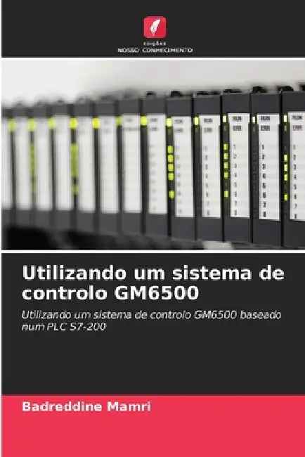 Utilizando um sistema de controlo GM6500 by Badreddine Mamri