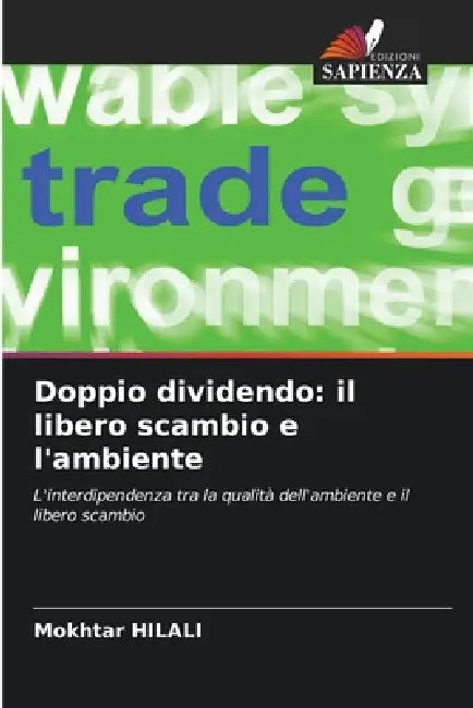 Doppio dividendo: il libero scambio e l'ambiente by Mokhtar Hilali