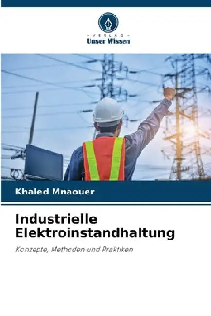 Industrielle Elektroinstandhaltung by Khaled Mnaouer