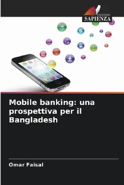 Mobile banking: una prospettiva per il Bangladesh by Omar Faisal