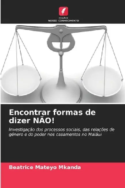Encontrar formas de dizer NÃO! by Beatrice Mateyo Mkanda