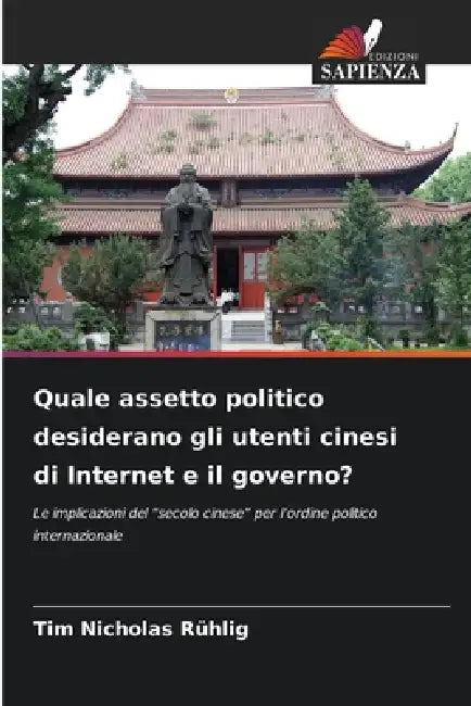 Quale assetto politico desiderano gli utenti cinesi di Internet e il governo? by Tim Nicholas Rühlig