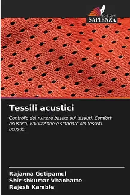 Tessili acustici by Rajanna Gotipamul, Shirishkumar Vhanbatte, Rajesh Kamble