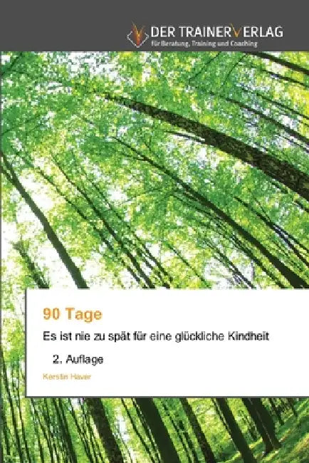 90 Tage by Kerstin Haver