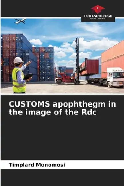 CUSTOMS apophthegm in the image of the Rdc by Timplard Monomosi