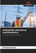 Industrial electrical maintenance by Khaled Mnaouer