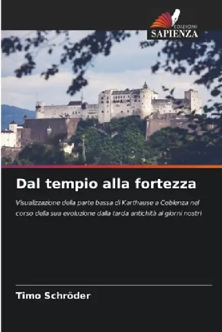 Dal tempio alla fortezza by Timo Schröder