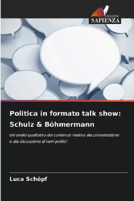 Politica in formato talk show: Schulz & Böhmermann by Luca Schöpf
