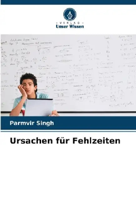 Ursachen für Fehlzeiten by Parmvir Singh