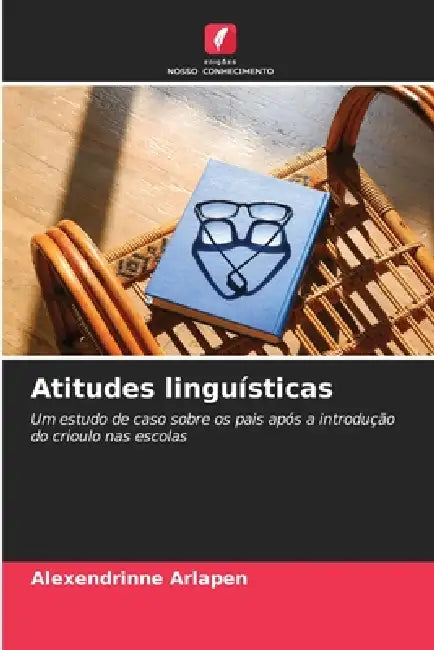 Atitudes linguísticas by Alexendrinne Arlapen