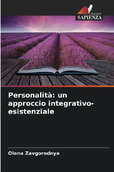 Personalità: un approccio integrativo-esistenziale by Olena Zavgorodnya