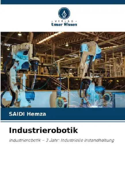 Industrierobotik by Saidi Hemza