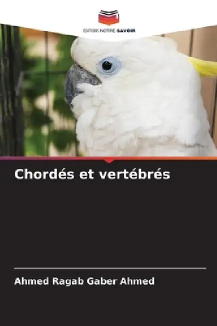Chordés et vertébrés by Ahmed Ragab Gaber Ahmed