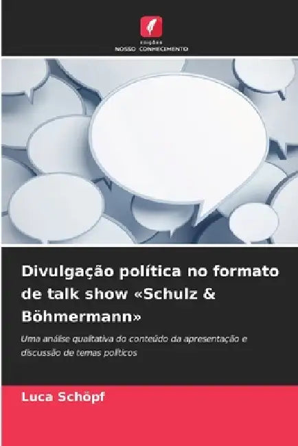 Divulgação política no formato de talk show Schulz & Böhmermann by Luca Schöpf