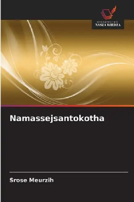 Namassejsantokotha by Srose Meurzih