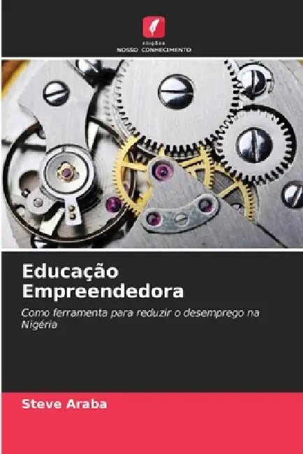 Educação Empreendedora by Steve Araba