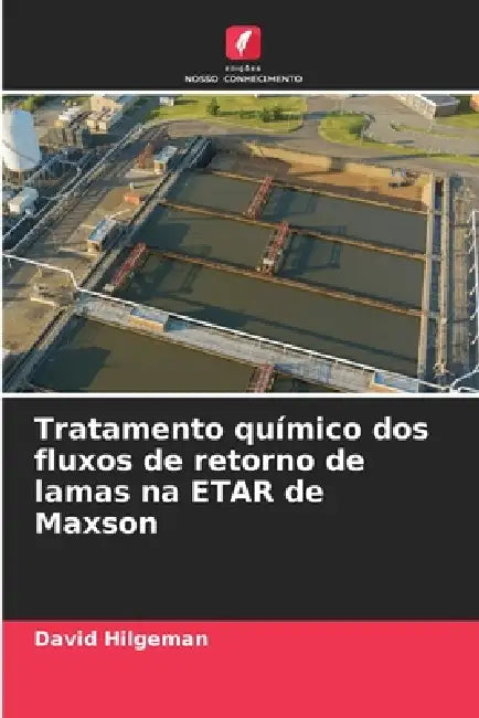 Tratamento químico dos fluxos de retorno de lamas na ETAR de Maxson by David Hilgeman