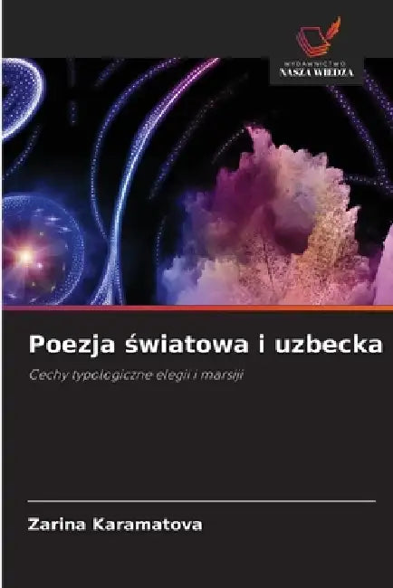 Poezja światowa i uzbecka by Zarina Karamatova
