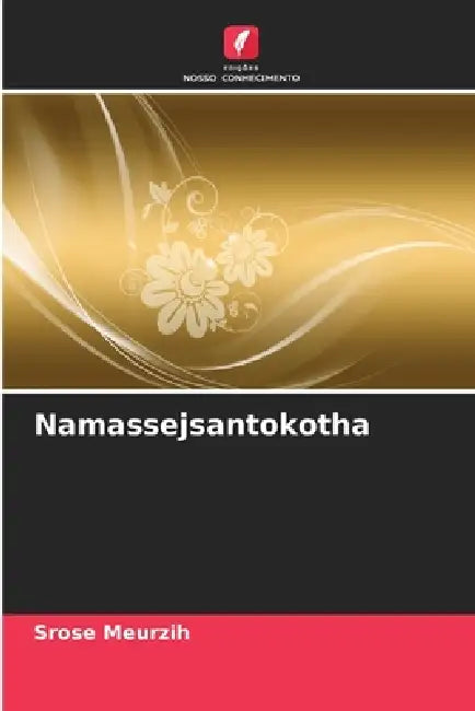 Namassejsantokotha by Srose Meurzih