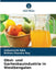 Obst- und Gartenbauindustrie in Westbengalen by Sabyasachi Ojha, Bidhan Chandra Roy