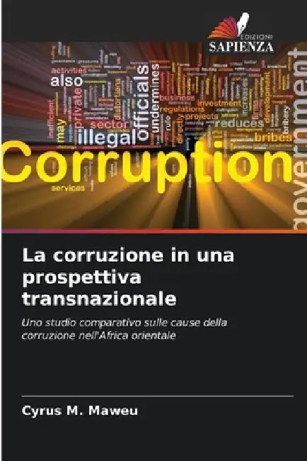 La corruzione in una prospettiva transnazionale by Cyrus M. Maweu