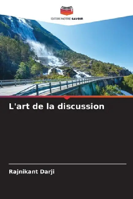 L'art de la discussion by Rajnikant Darji