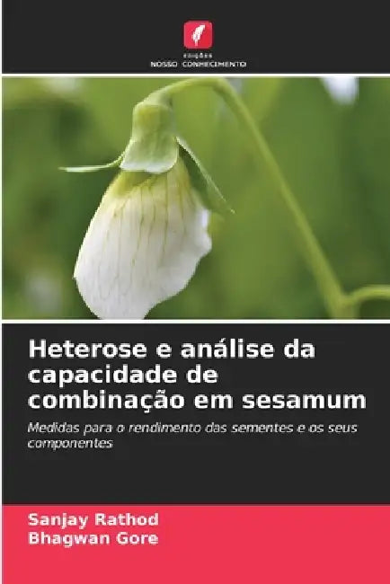 Heterose e análise da capacidade de combinação em sesamum by Sanjay Rathod, Bhagwan Gore
